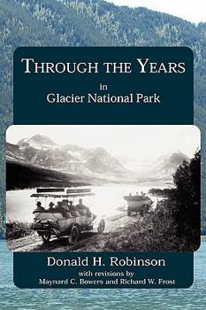 Paperback Through the Years in Glacier National Park Book