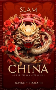 Paperback Slam China: As Red Terror Approaches Book