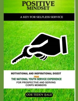 Paperback Positive Mindset: A Key for Selfless Services Book