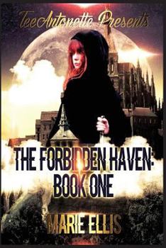 Paperback The Forbidden Haven: Book One Book