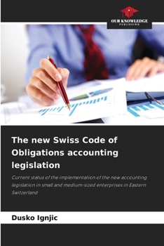 Paperback The new Swiss Code of Obligations accounting legislation Book