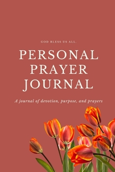 Prayer Journal for Women of Faith: Blank Journal for Women, Girls, Teens to write in – Give Thanks to God (Gratitude, Verse, Prayers and Goals) - Designed by AnnesMessages