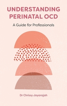 Paperback Understanding Perinatal Ocd Book