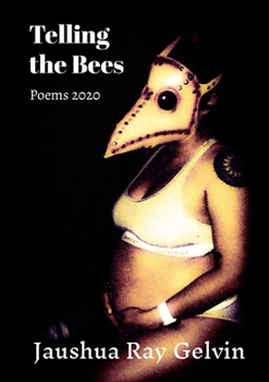 Paperback Telling the Bees: Poems: 2020 Book