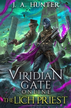 Paperback Viridian Gate Online: The Lich Priest: A litRPG Adventure Book