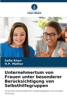 Paperback Unternehmertum von Frauen unter besonderer Berücksichtigung von Selbsthilfegruppen [German] Book