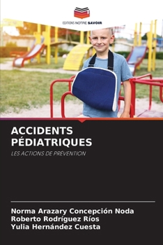 Paperback Accidents Pédiatriques [French] Book