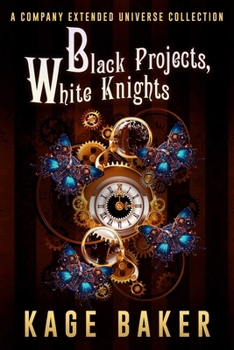 Black Projects, White Knights: The Company Dossiers