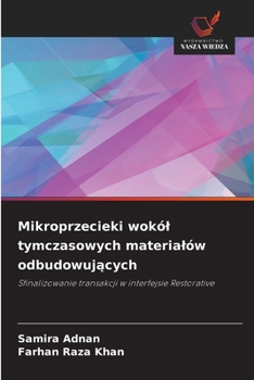 Paperback Mikroprzecieki wokól tymczasowych materialów odbudowujących [Polish] Book