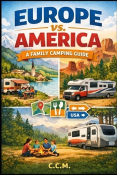Paperback Camping in Europe vs. Camping in America Book