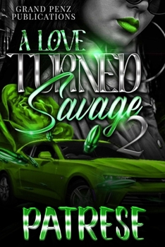 Paperback A Love Turned Savage 2 Book