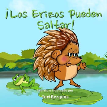 Paperback ¡Los Erizos PUEDEN Saltar! [Spanish] Book