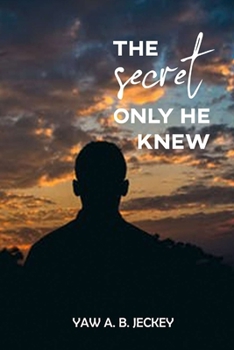 Paperback The Secret Only He Knew Book