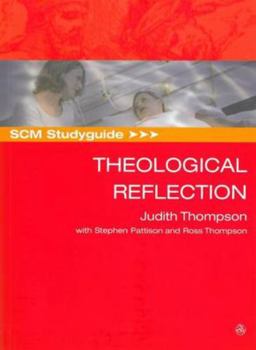 Paperback Scm Studyguide: Theological Reflection Book