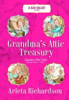 In Grandma's Attic, More Stories From Grandma's Attic and Still More Stories From Grandma's Attic (3 Paperback Boxed Set) (Granma's Attic) - Book  of the Grandma's Attic