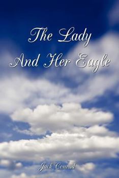 Paperback The Lady and Her Eagle Book