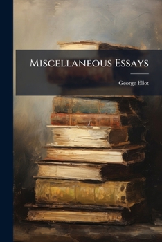 Paperback Miscellaneous Essays: Impressions Of Theophhch Book