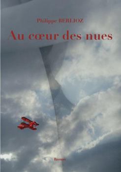 Paperback Au Cœur des Nues (French Edition) [French] Book