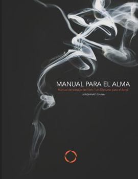 Paperback Manual Para El Alma: Edici?n Blanco Y Negro [Spanish] Book