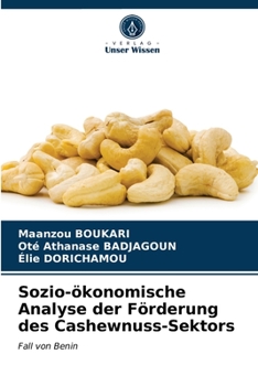 Paperback Sozio-ökonomische Analyse der Förderung des Cashewnuss-Sektors [German] Book