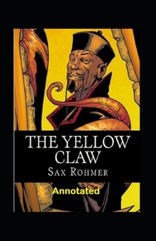 Paperback The Yellow Claw Annotated Book