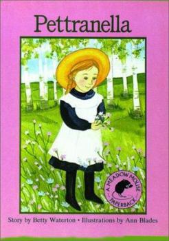Paperback Pettranella (A Meadow Mouse Paperback) Book