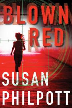 Blown Red - Book #1 of the Signy Shepherd