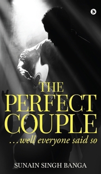The Perfect Couple: ...well everyone said so