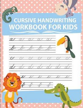 Paperback Cursive handwriting workbook for kids: abc workbooks for preschool, abc workbook for kindergarten, workbooks for preschoolers, k workbook age 5, grade Book