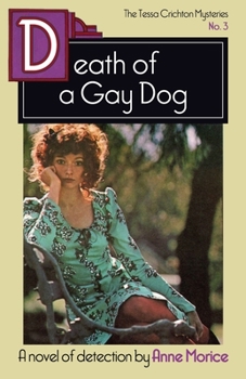 Paperback Death of a Gay Dog: A Tessa Crichton Mystery Book