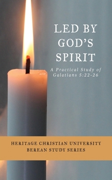 Paperback Led by God's Spirit: A Practical Study of Galatians 5:22-26 Book