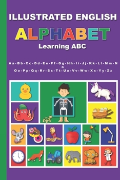 Paperback Illustrated English Alphabet: Learning ABC Book