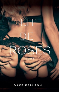 Lit De Roses (French Edition)