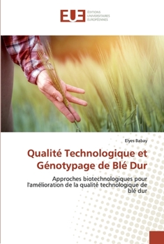 Paperback Qualité Technologique et Génotypage de Blé Dur [French] Book
