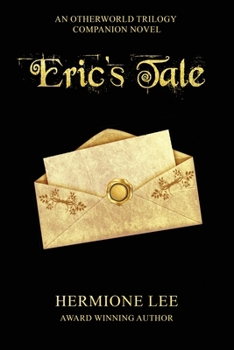 Paperback Eric's Tale: Otherworld Trilogy Companion Novel Book