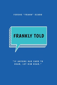 Paperback Frankly Told Book