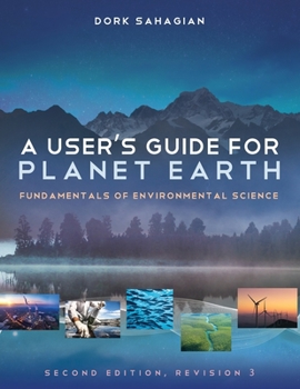 Paperback A User's Guide for Planet Earth: Fundamentals of Environmental Science Book