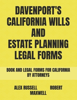 Paperback Davenport's California Wills And Estate Planning Legal Forms Book