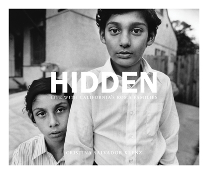 Hardcover Hidden: Life with California's Roma Families Book