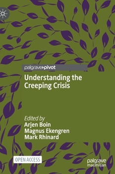 Hardcover Understanding the Creeping Crisis Book