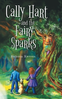 Paperback Cally Hart and the Fairy Sparks Book