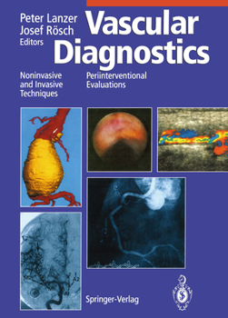 Paperback Vascular Diagnostics: Noninvasive and Invasive Techniques Periinterventional Evaluations Book