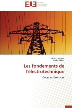 Paperback Les Fondements de l'Électrotechnique [French] Book