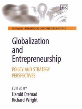 Hardcover Globalization and Entrepreneurship: Policy and Strategy Perspectives Book