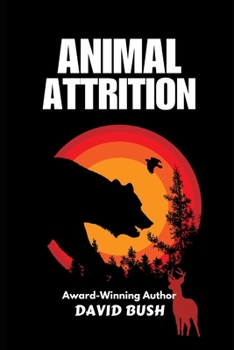Paperback Animal Attrition: General Jack and the Battle of the Five Kingdoms #7 Book