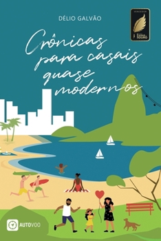 Paperback Crônicas para casais quase modernos [Portuguese] Book