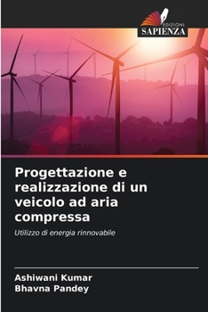 Paperback Progettazione e realizzazione di un veicolo ad aria compressa [Italian] Book