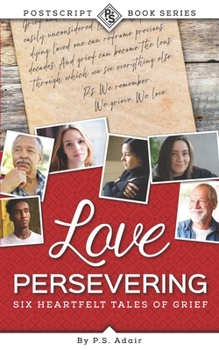 Paperback Love Persevering: The Postscript Book Series Book
