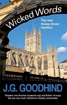 Wicked Words - Book #7 of the Honey Driver Mystery