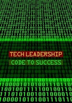 Tech Leadership Code to Success